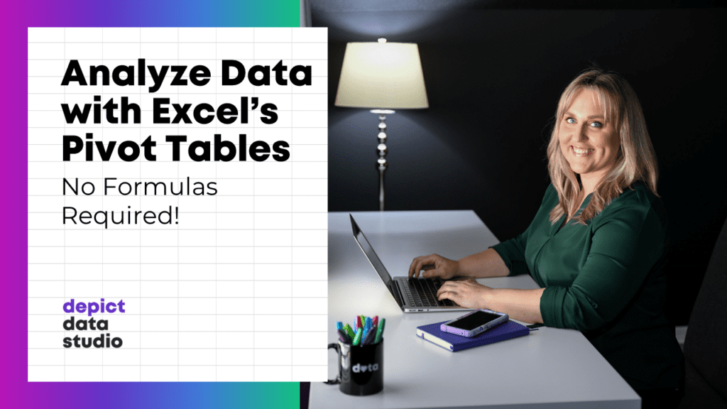 Ann K. Emery is sitting at a laptop and teaching you about Microsoft Excel's pivot tables.